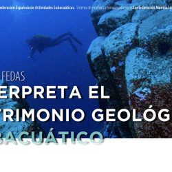 INTERPRETA EL PATRIMONIO GEOLÓGICO SUBACUÁTICO